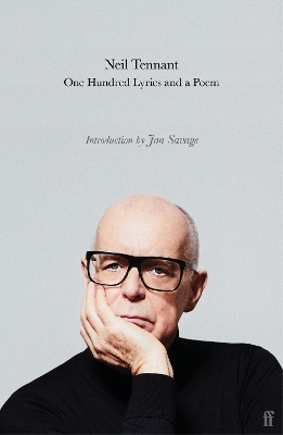 One Hundred Lyrics and a Poem - Neil Tennant