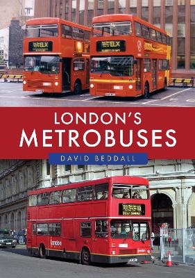 London's Metrobuses - David Beddall