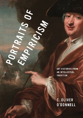 Portraits of Empiricism - C. Oliver O&rsquo;Donnell