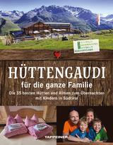 H&uuml;ttengaudi f&uuml;r die ganze Familie - 