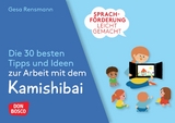 Sprachf&ouml;rderung leicht gemacht: Die 30 besten Tipps und Ideen zur Arbeit mit dem Kamishibai - Gesa Rensmann