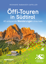 &Ouml;ffi-Touren in S&uuml;dtirol - Rosmarie Rabanser Gafriller