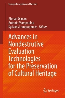 Advances in Nondestrutive Evaluation Technologies for the Preservation of Cultural Heritage