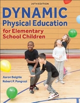 Dynamic Physical Education for Elementary School Children - Beighle, Aaron; Pangrazi, Robert P.