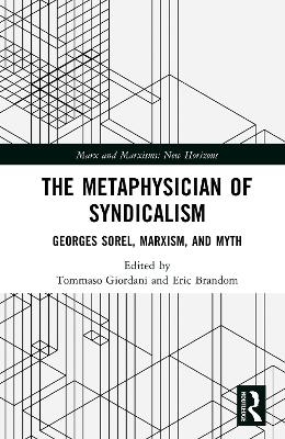 The Metaphysician of Syndicalism