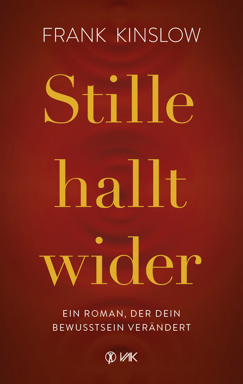 Stille hallt wider - Frank Kinslow