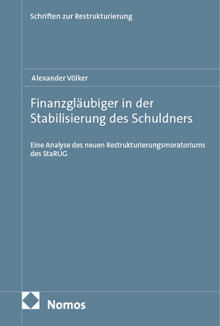 Finanzgläubiger in der Stabilisierung des Schuldners