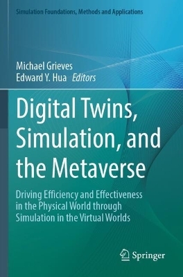 Digital Twins, Simulation, and the Metaverse