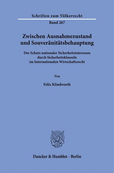 Zwischen Ausnahmezustand und Souver&auml;nit&auml;tsbehauptung - Felix Klindworth