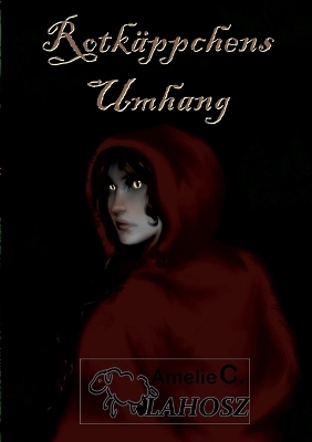 Rotk&auml;ppchensumhang - Amelie C. Vlahosz