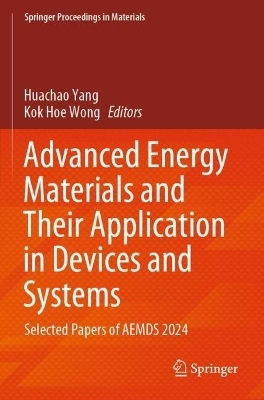 Advanced Energy Materials and Their Application in Devices and Systems - 