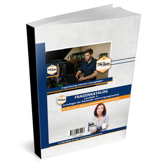 Land- & Baumaschinenmechatroniker (m/w/d) – LF 3 - Fragenkatalog (Buch/Print)