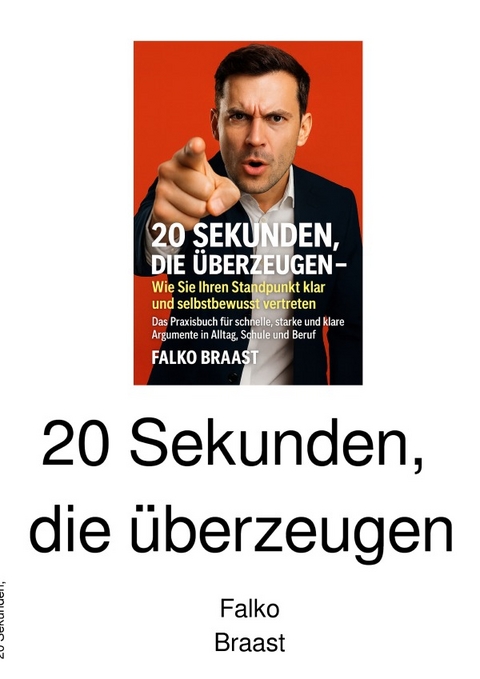 20 Sekunden, die &uuml;berzeugen - Falko Braast