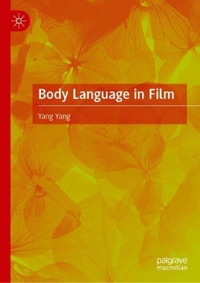 Body Language in Film - Yang Yang