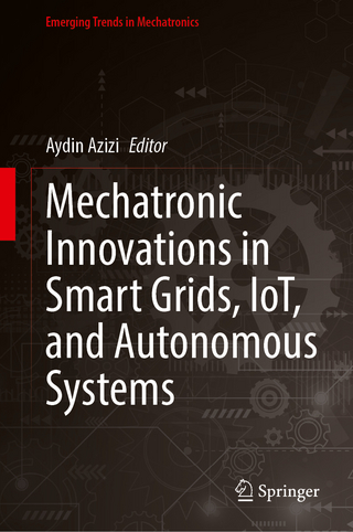 Mechatronic Innovations in Smart Grids, IoT, and Autonomous Systems