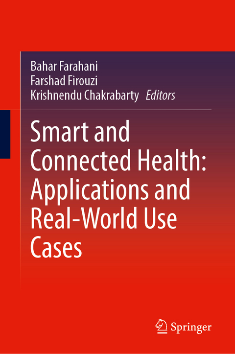Smart and Connected Health: Applications and Real-World Use Cases - 