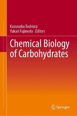 Chemical Biology of Carbohydrates - 