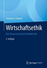 Wirtschaftsethik - Conrad, Christian A.