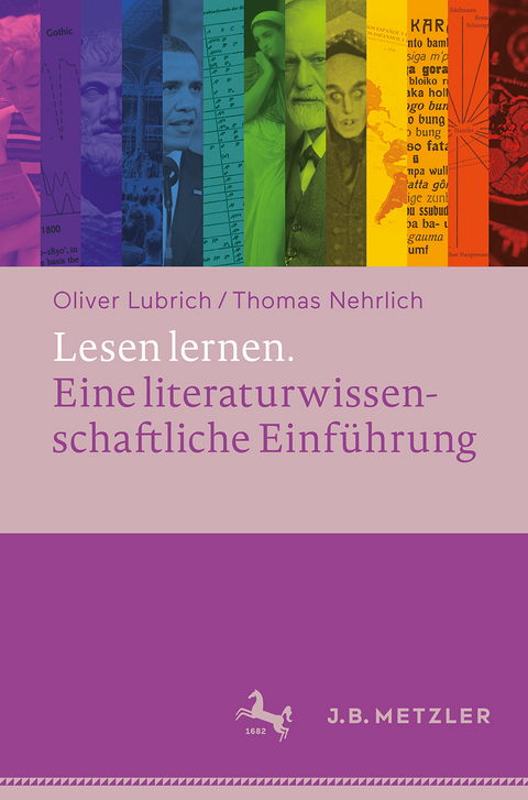 Lesen lernen. Eine literaturwissenschaftliche Einführung - Oliver Lubrich, Thomas Nehrlich