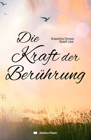 Die Kraft der Berührung