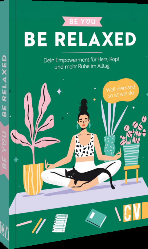 Be You &ndash; Be Relaxed