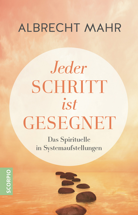 Jeder Schritt ist gesegnet - Albrecht Mahr