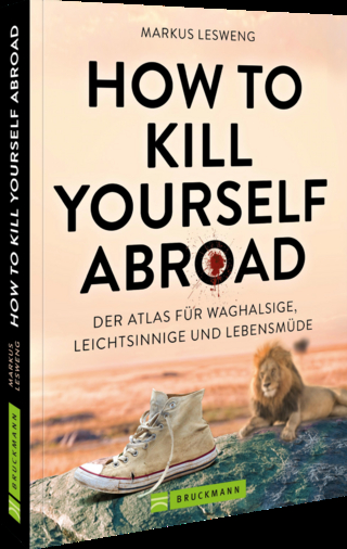 How to Kill Yourself Abroad