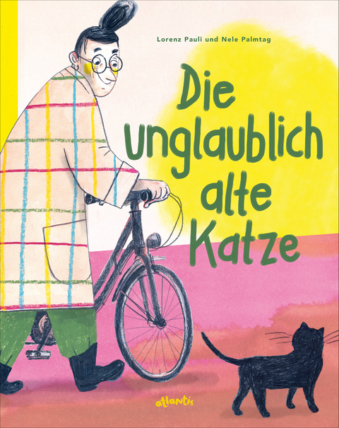 Die unglaublich alte Katze - Lorenz Pauli