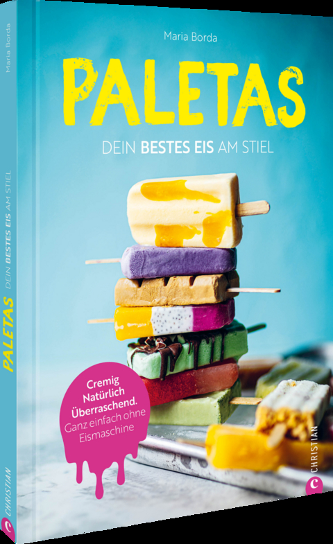 Paletas. Dein bestes Eis am Stiel - Maria Borda
