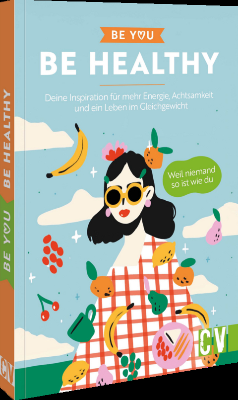 Be You – Be Healthy