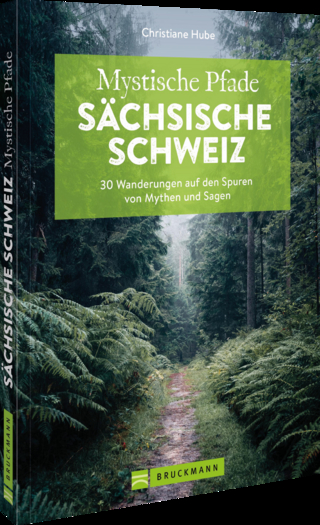 Mystische Pfade Sächsische Schweiz