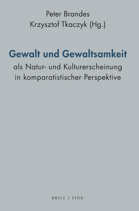 Gewalt und Gewaltsamkeit als Natur- und Kulturerscheinung in komparatistischer Perspektive - 