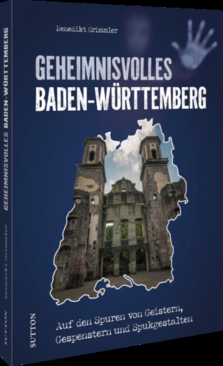 Geheimnisvolles Baden-Württemberg