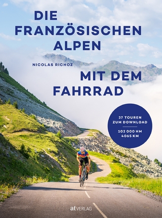 Die französischen Alpen mit dem Fahrrad