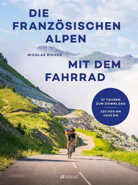 Die franz&ouml;sischen Alpen mit dem Fahrrad - Nicolas Richoz