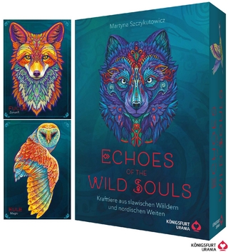 Echoes of the Wild Souls - Krafttiere aus den slawischen Wäldern und nordischen Weiten (Orakelkarten - Krafttierkarten)