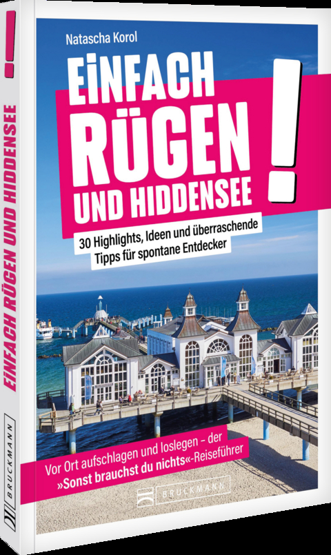 Einfach Rügen und Hiddensee! - Natascha Korol
