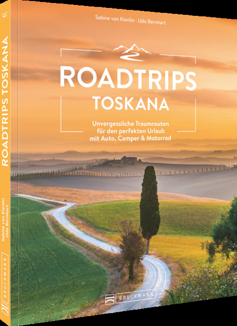 Roadtrips Toskana - Sabine Von Kienlin