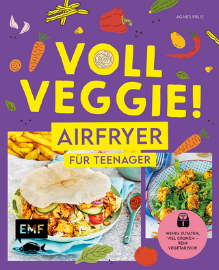 Voll veggie! Airfryer für Teenager