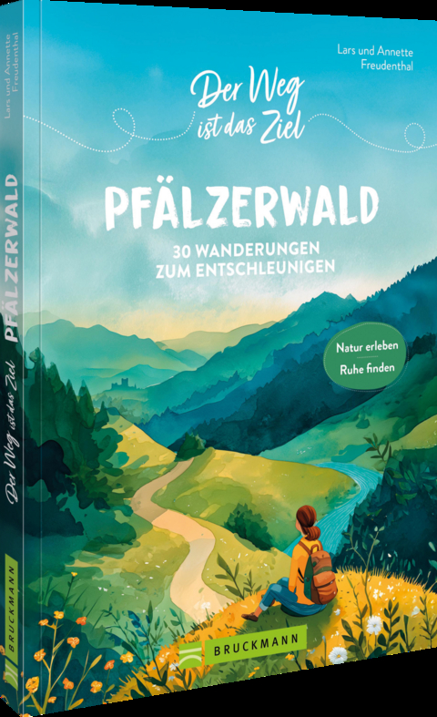 Der Weg ist das Ziel Pf&auml;lzerwald - Lars und Annette Freudenthal