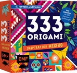 333 Origami &ndash; Inspiration Mexiko