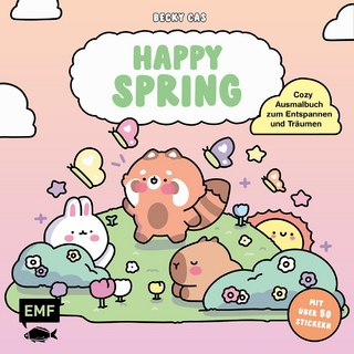 Happy Spring – Cozy Ausmalbuch zum Entspannen und Träumen