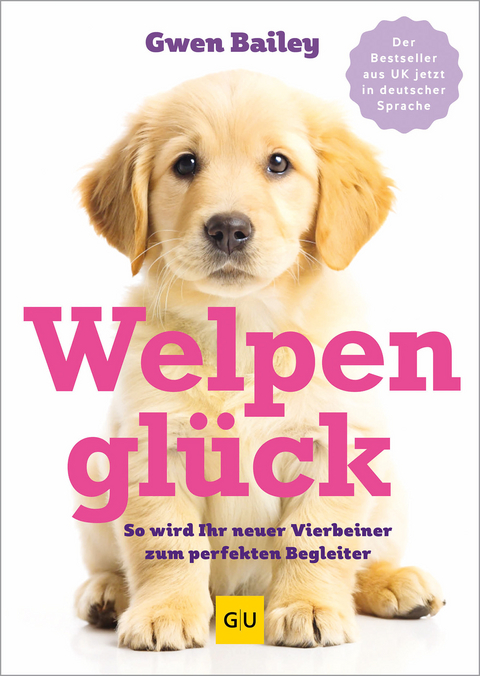 Welpenglück - Gwen Bailey