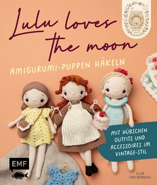 Lulu loves the moon – Amigurumi-Lieblingspuppen häkeln mit @lululovesthemoon