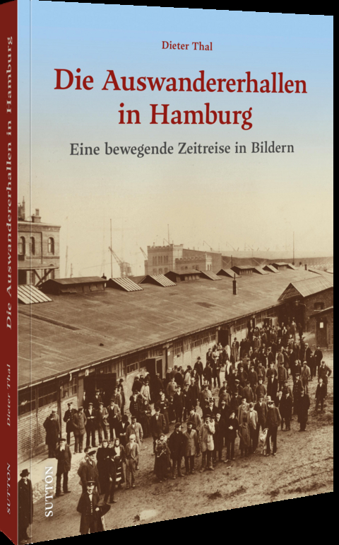 Die Auswandererhallen in Hamburg - Dieter Thal