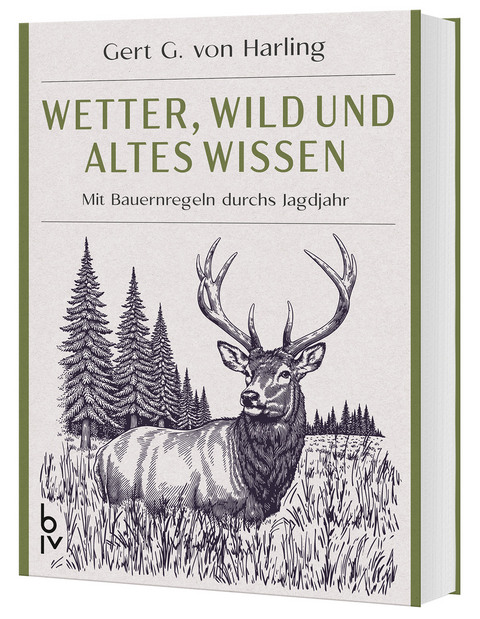 Wetter, Wild und altes Wissen - Gert G. v. Harling