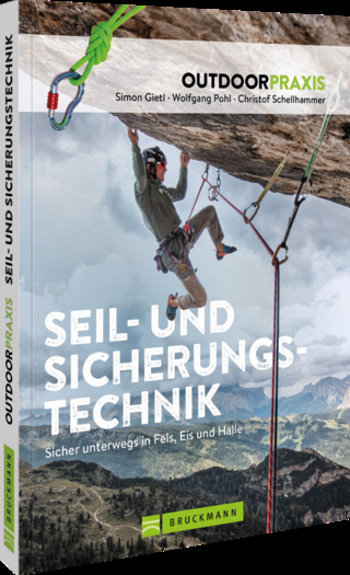 Outdoorpraxis Seil- und Sicherungstechnik