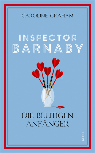 Inspector Barnaby und die blutigen Anfänger