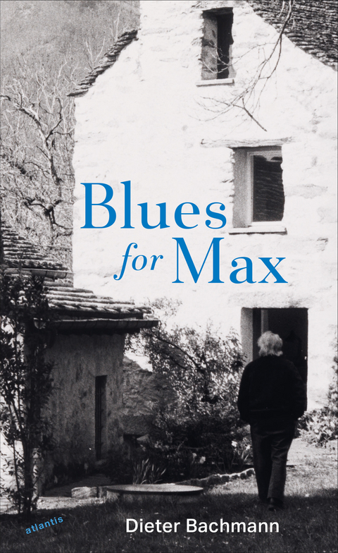 Blues for Max - Dieter Bachmann