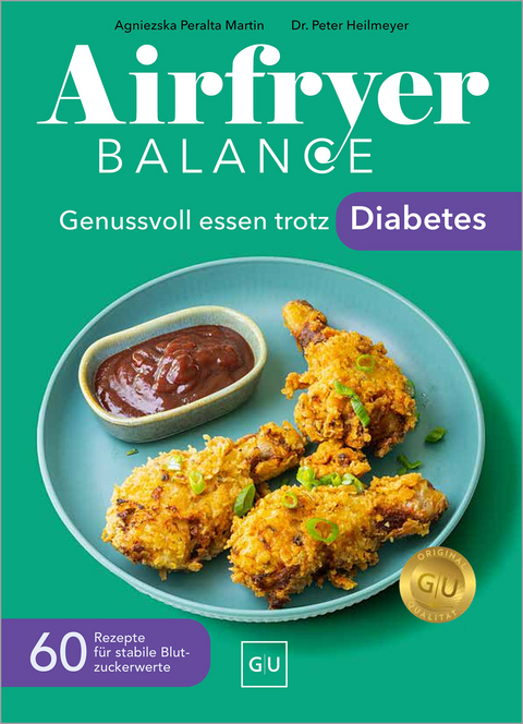 Airfryer Balance &ndash; Genussvoll essen trotz Diabetes